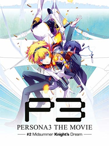 Persona 3 - Midsummer Knight's Dream - Movie 2 - 1